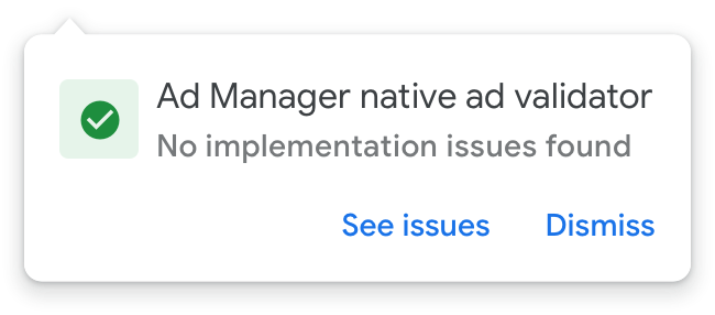 Interface do Ad Manager mostrando o validador de anúncios nativos do Ad Manager sem problemas encontrados