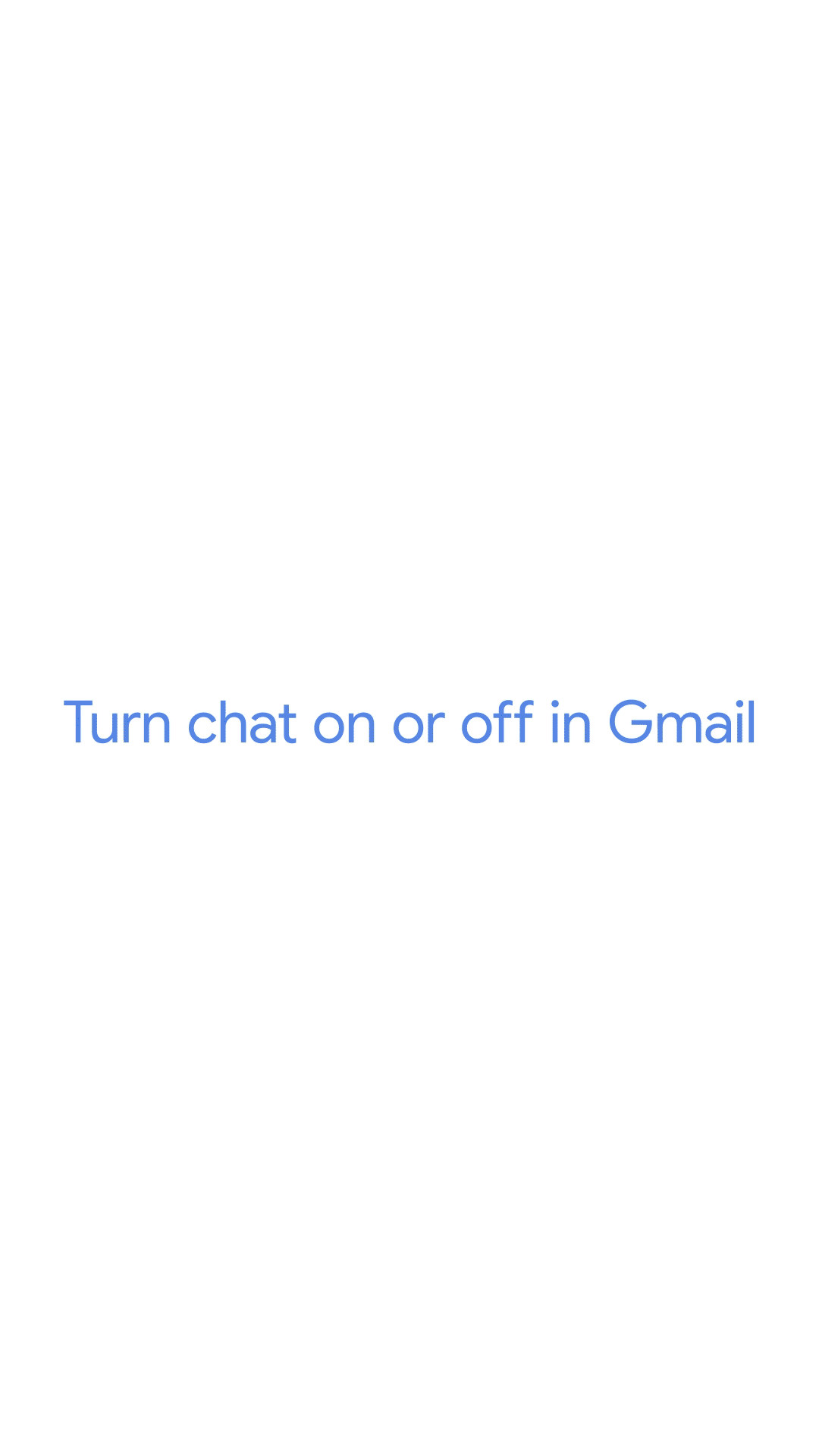 Gmail How To Add The Chat And Spaces Tabs In The Android App  