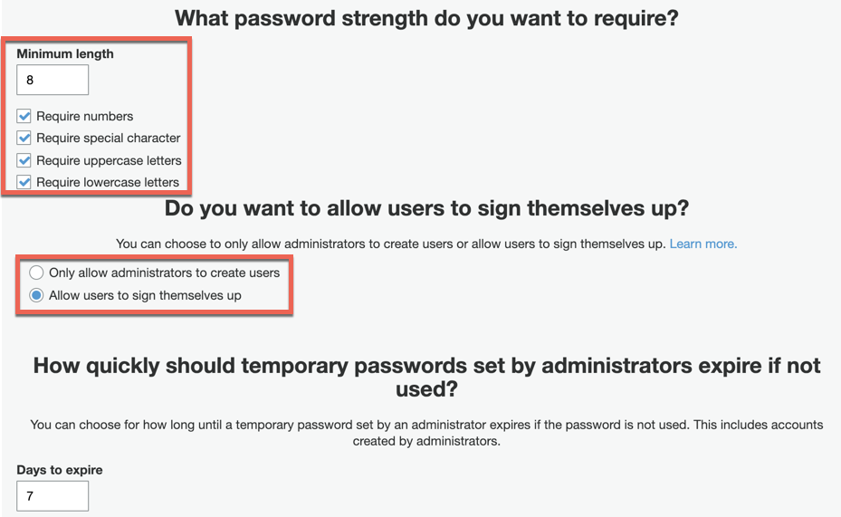 Maximum length is set to 8 and all options are selected under What password strength do you want to require? And Allow users to sign themselves up is selected under Do you want to allow users to sign themselves up?