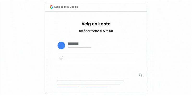 I denne GIF-animasjonen kan du se hvordan du velger en Google-konto for å fortsette til Site Kit.