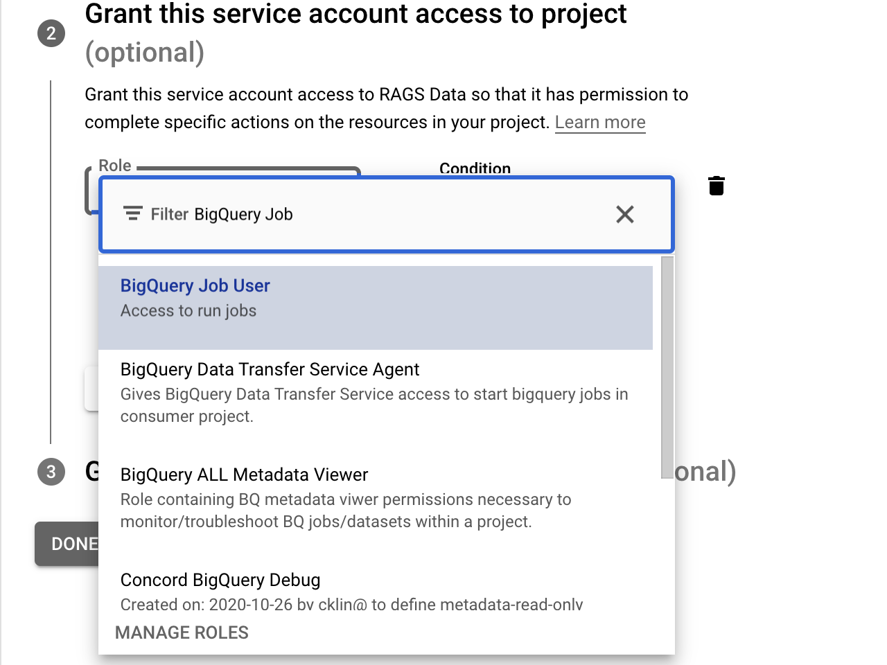 Granting a service account access to a project. In this example, the user has typed "BigQuery Job" in the filter box and selected the BigQuery Job User role.