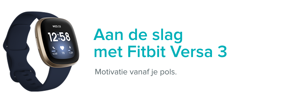 Hoe ga ik aan de slag met de Fitbit Versa 3 Fitbit Help