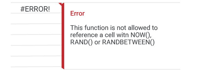 This function is not allowed to reference a cell with NOW, RAND, or RANDBETWEEN error message