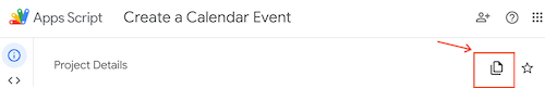 Copy the Apps Script Create a Calendar Event project