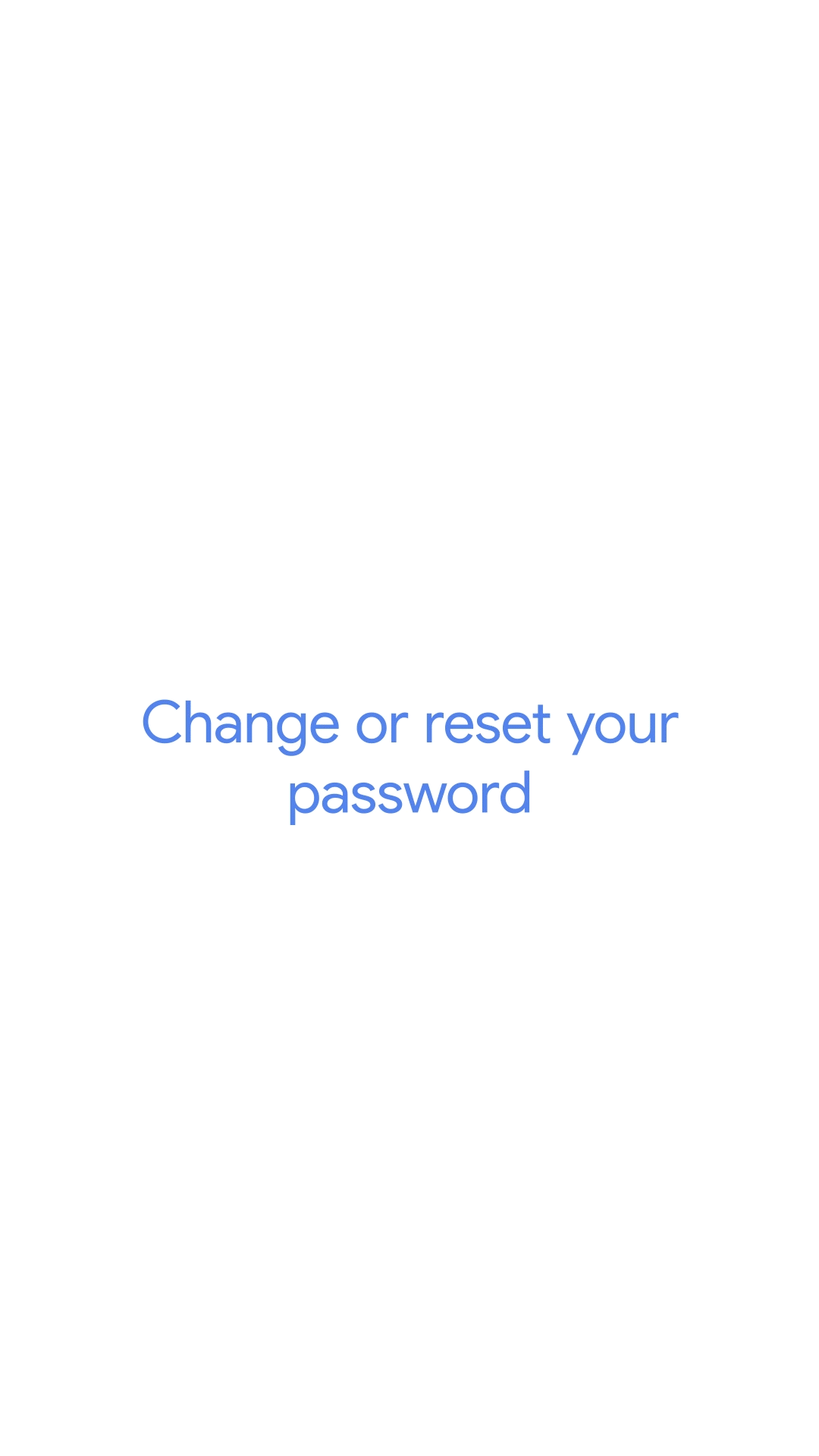 An animation showing how to change or reset your password for your Google Account on iOS