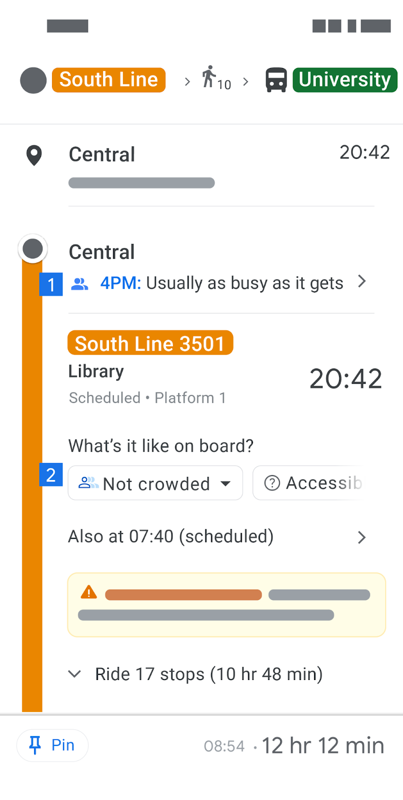 Image shows a sample trip from "South Line" to "University." In between directions, the directions show or collect occupancy data ("Usually as busy as it gets" or "What's it like on board?").