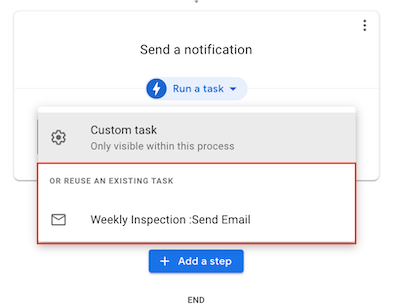 Weekly Inspection: Send Email shown under Reuse an Existing Task