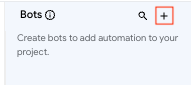 Click + to add a new bot