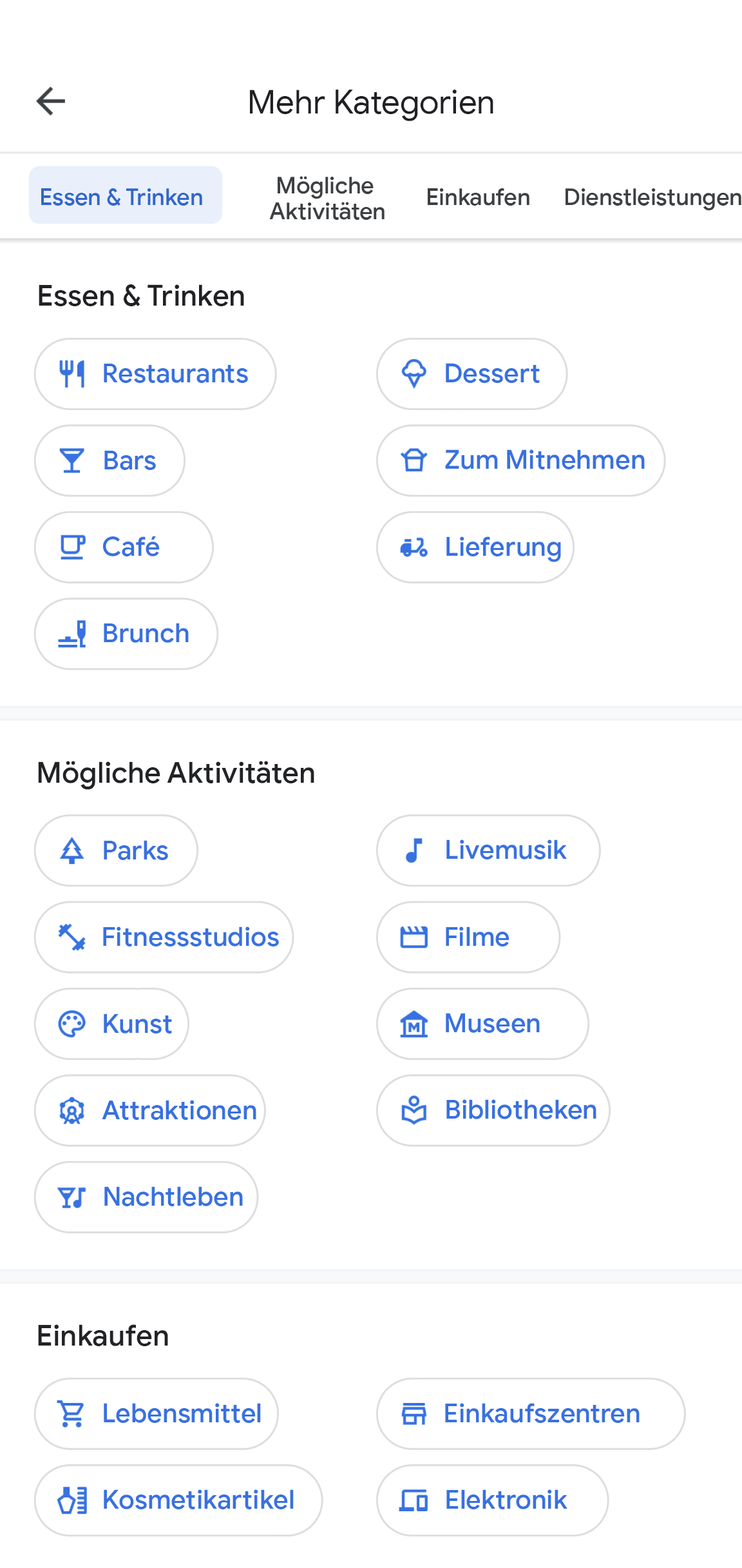 In der Google Maps App ist der Seitentitel „Mehr Kategorien“ zu sehen. Unter den Kategorien wie „Essen und Trinken“, „Mögliche Aktivitäten“ und „Einkaufen“ werden jeweils weitere Unterkategorien angezeigt, die ausgewählt werden können. 