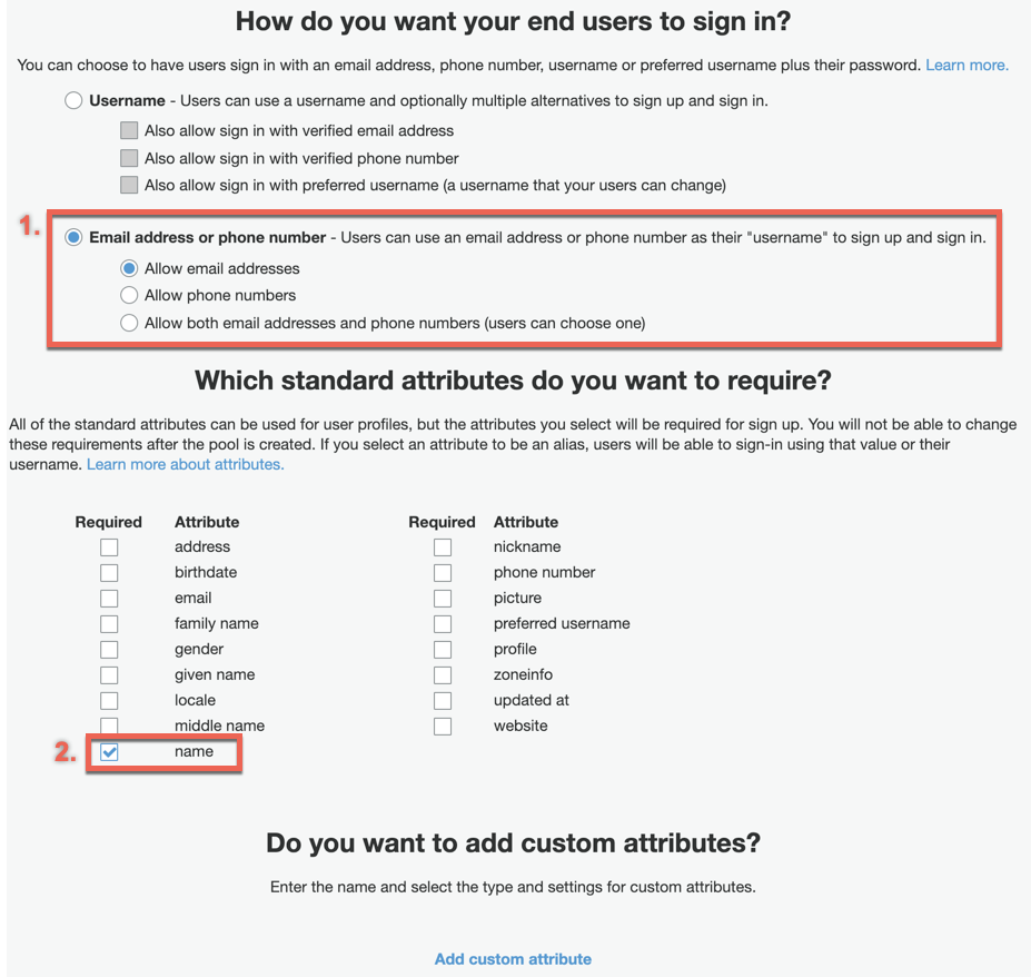 How do you want your end users to sign in with the Email addresses or phone number item selected and the name field marked as required under Which standard attributes do you want to require?