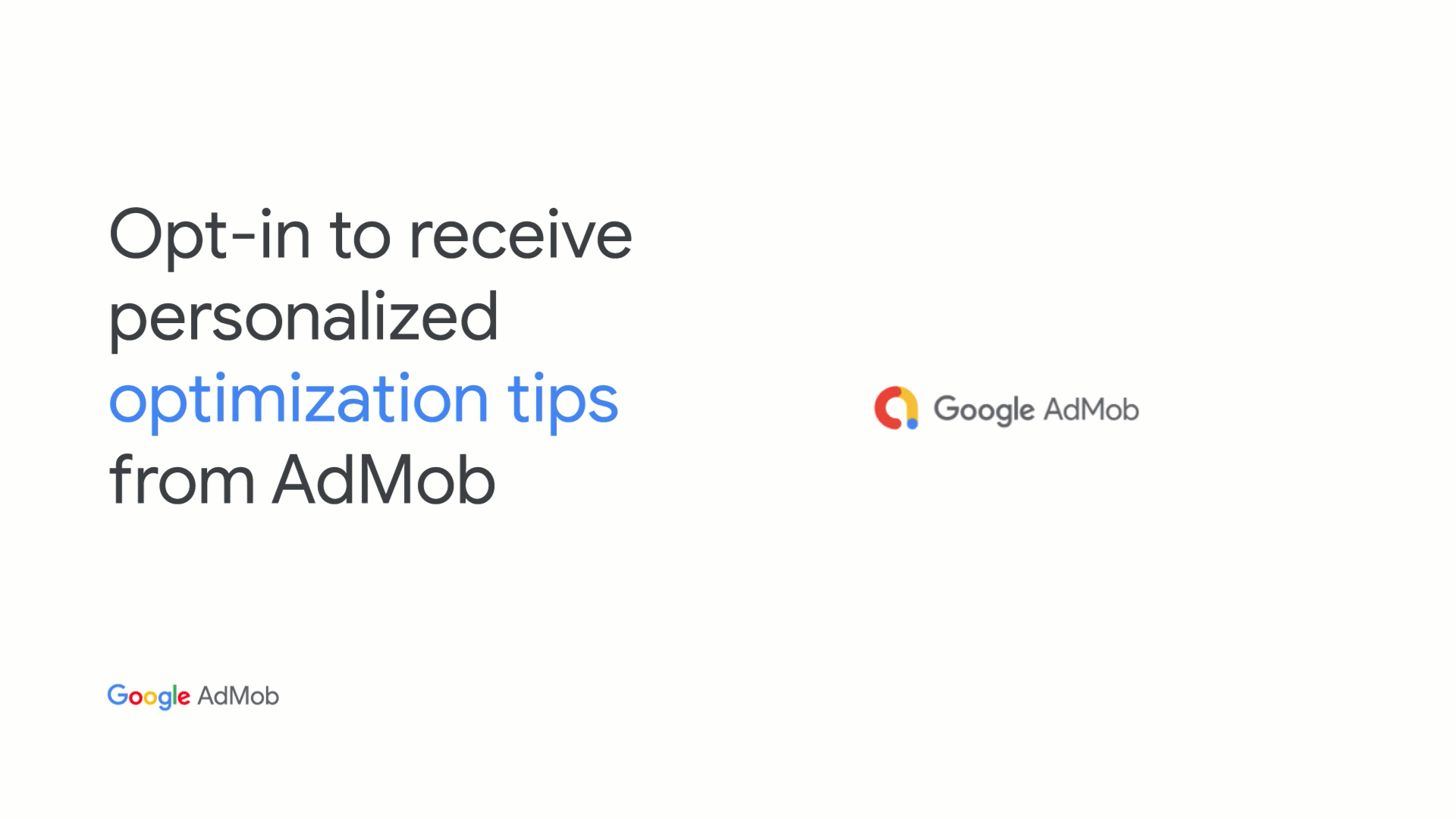 Здесь показано, как включить получение советов по оптимизации в AdMob.
