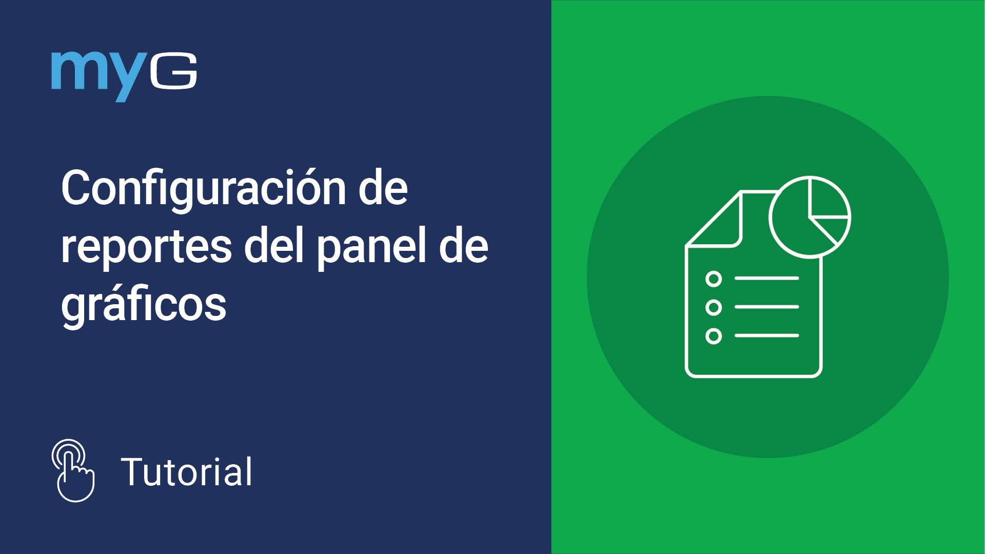 Thumbnail for Configuración de reportes del panel de gráficos