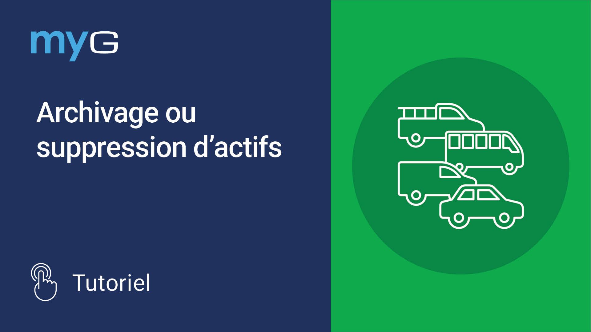 Thumbnail for Archivage ou suppression d'actifs