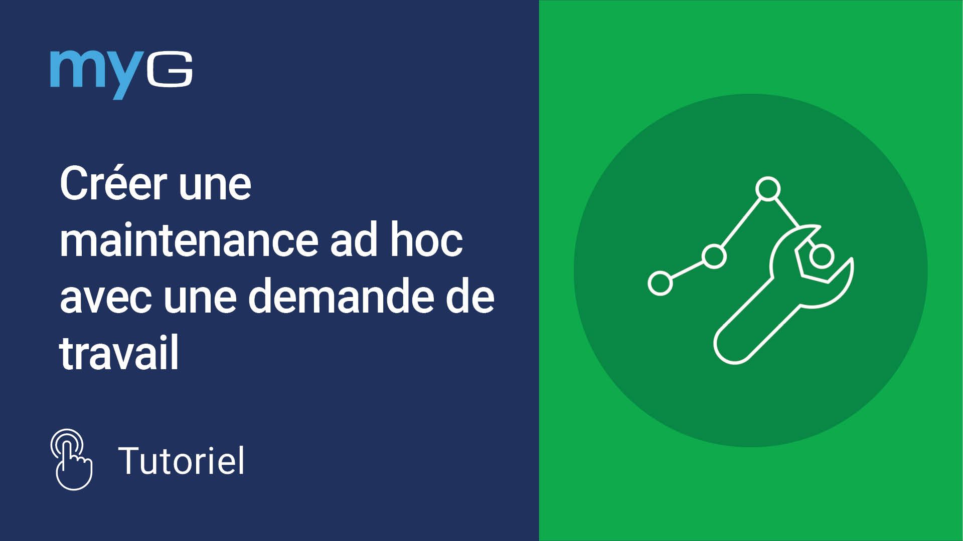 Thumbnail for Créer une maintenance ad hoc avec une demande de travail