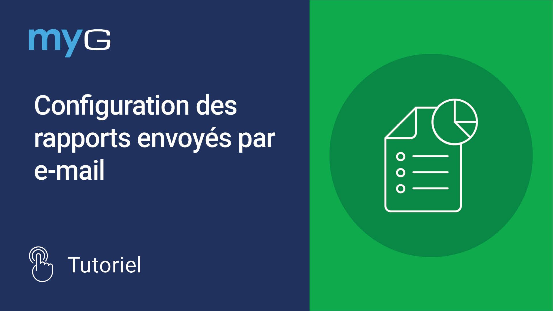 Thumbnail for Configuration des rapports envoyés par e-mail