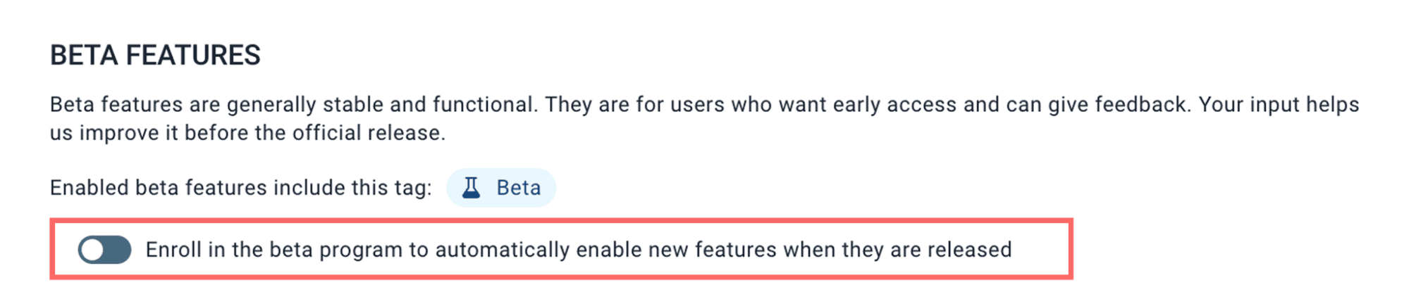 Image showing new auto-enrollment for Beta Features.