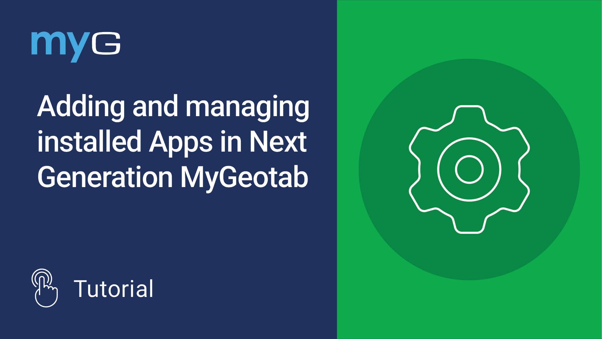 Thumbnail for Adding and managing installed Apps in Next Generation MyGeotab