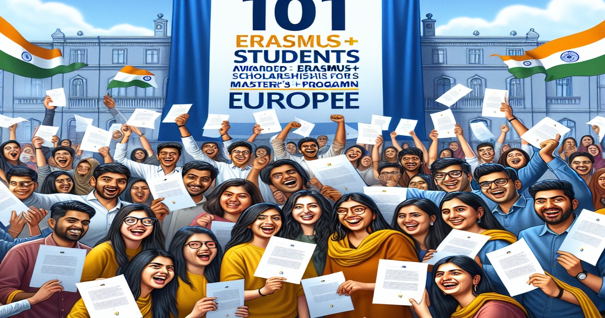 Main image to the post 101 Indian Students Awarded Erasmus+ Scholarships for Master's Programs in Europe