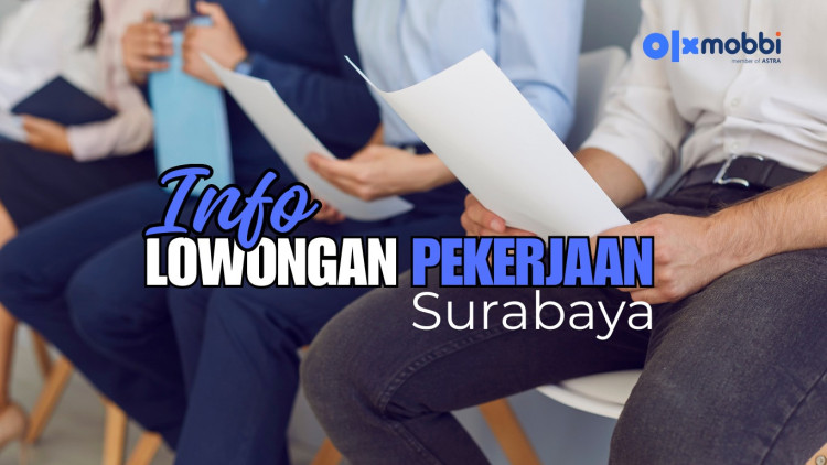Cari Lowongan Kerja Surabaya di OLX