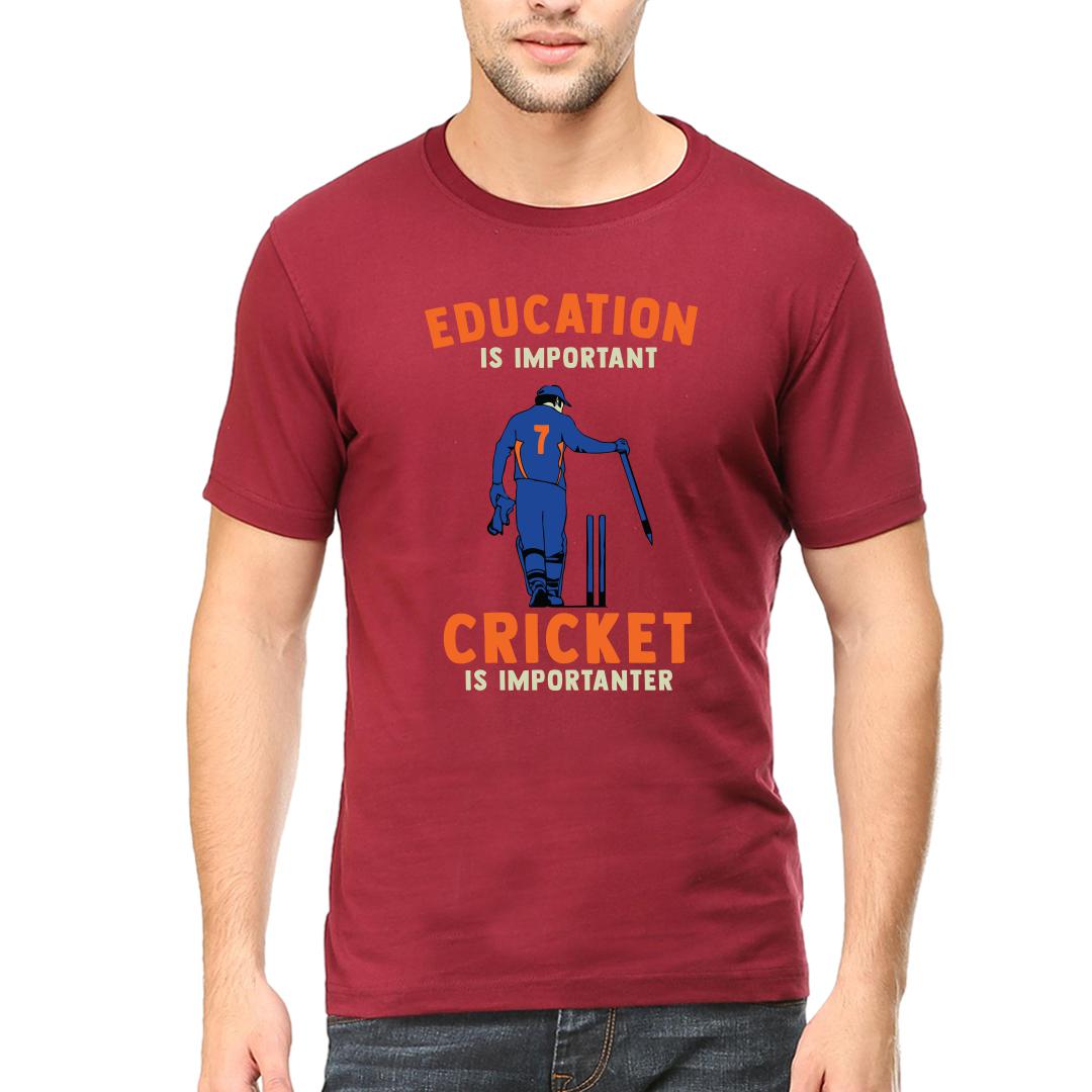 Education Is Important Cricket Is Importanter Men Round Neck T Shirt Maroon Front