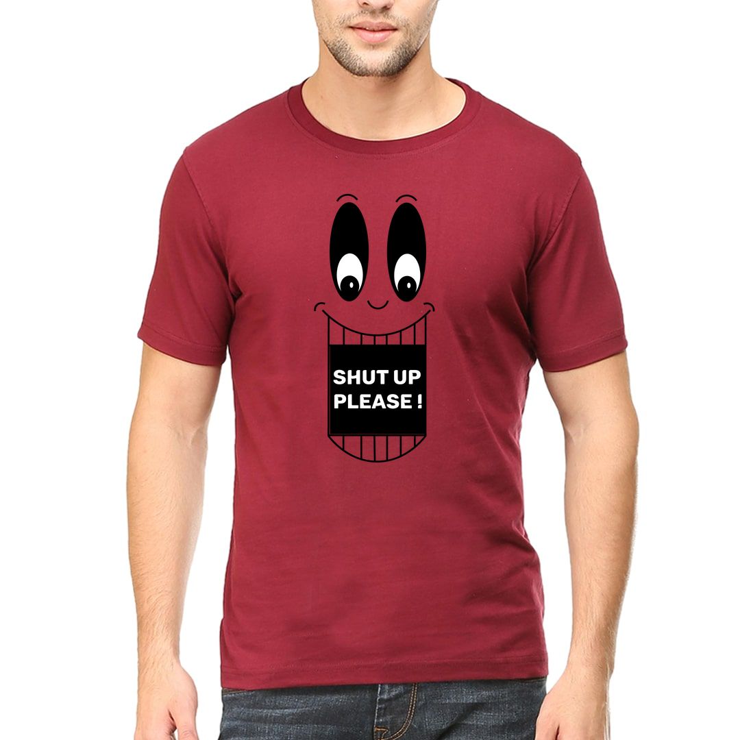 626e8e9c Shut Up Please Men T Shirt Maroon Front.jpg