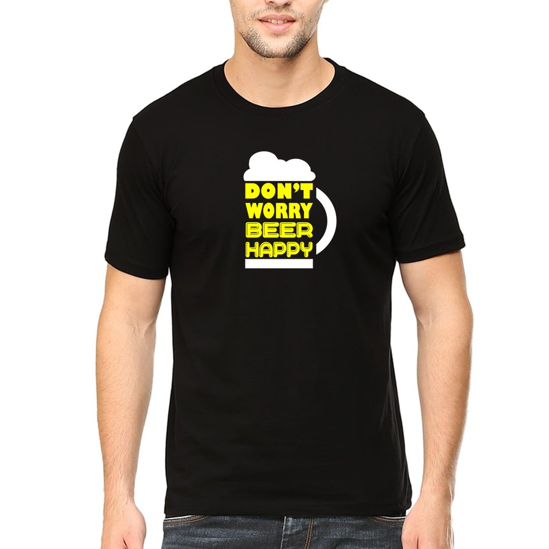 76df1f3b Dont Worry Beer Happy For Cool Party Men T Shirt Black Front.jpg