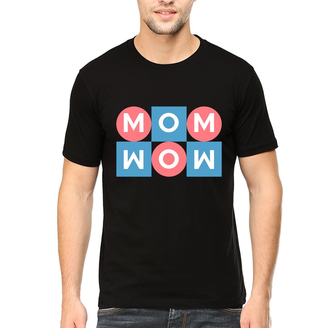 Dbb2d33b Wow Mom Perfect Gift For Mothers Day Men T Shirt Black Front.jpg