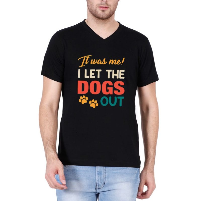 It Was Me I Let The Dogs Out Unisex T Shirt - Swag Swami