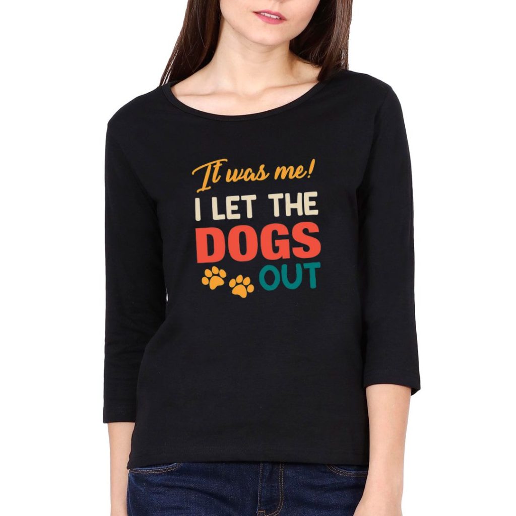 It Was Me I Let The Dogs Out Unisex T Shirt - Swag Swami