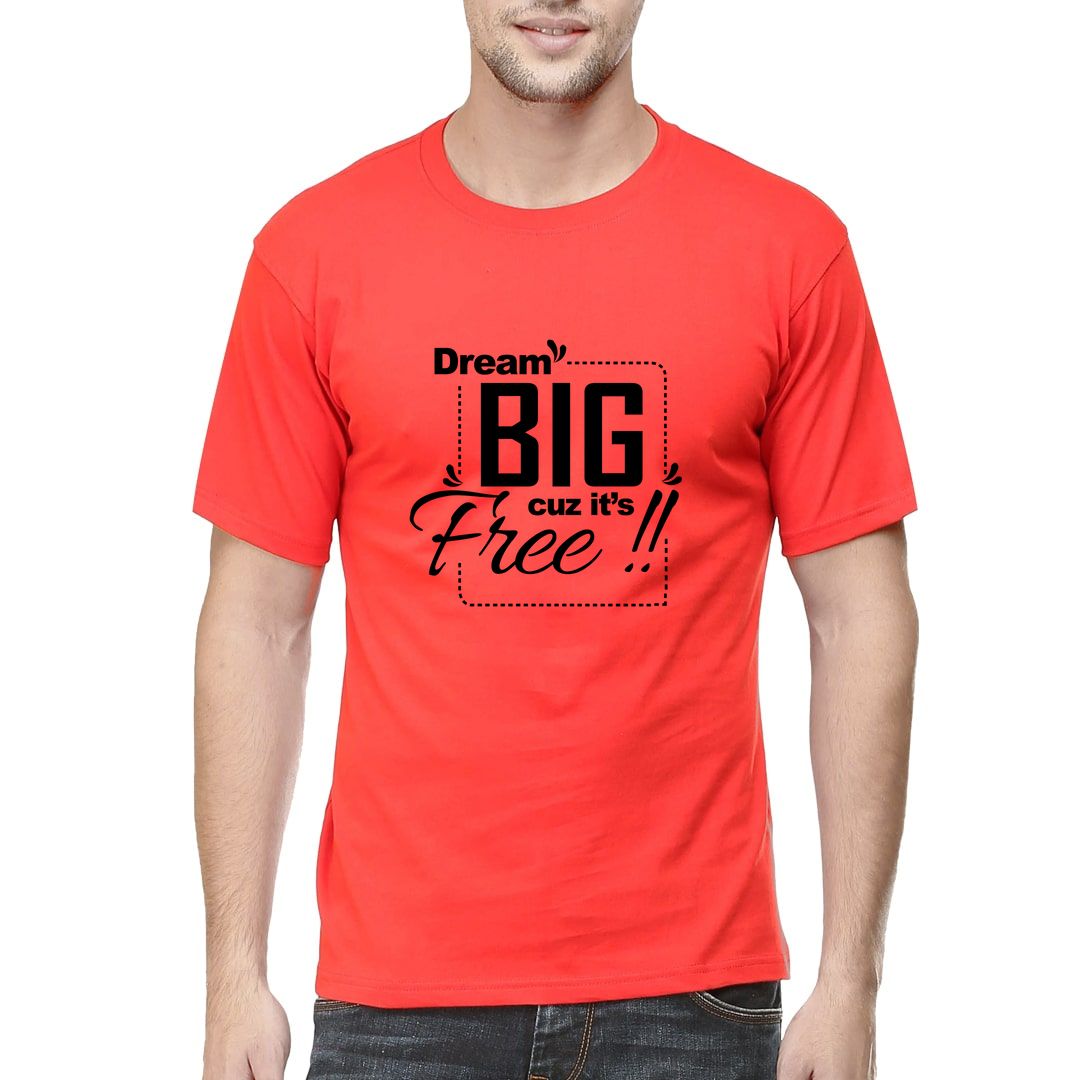 B07298de Dream Big Cuz Its Free Men T Shirt Red Front.jpg