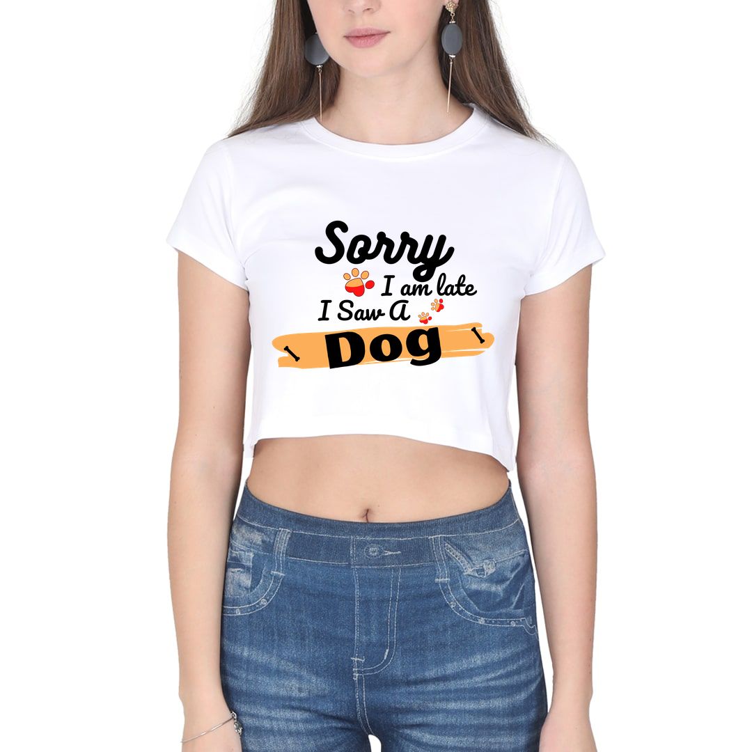 3fe928e3 Sorry I Am Late I Saw A Dog Women Crop Top White Front.jpg