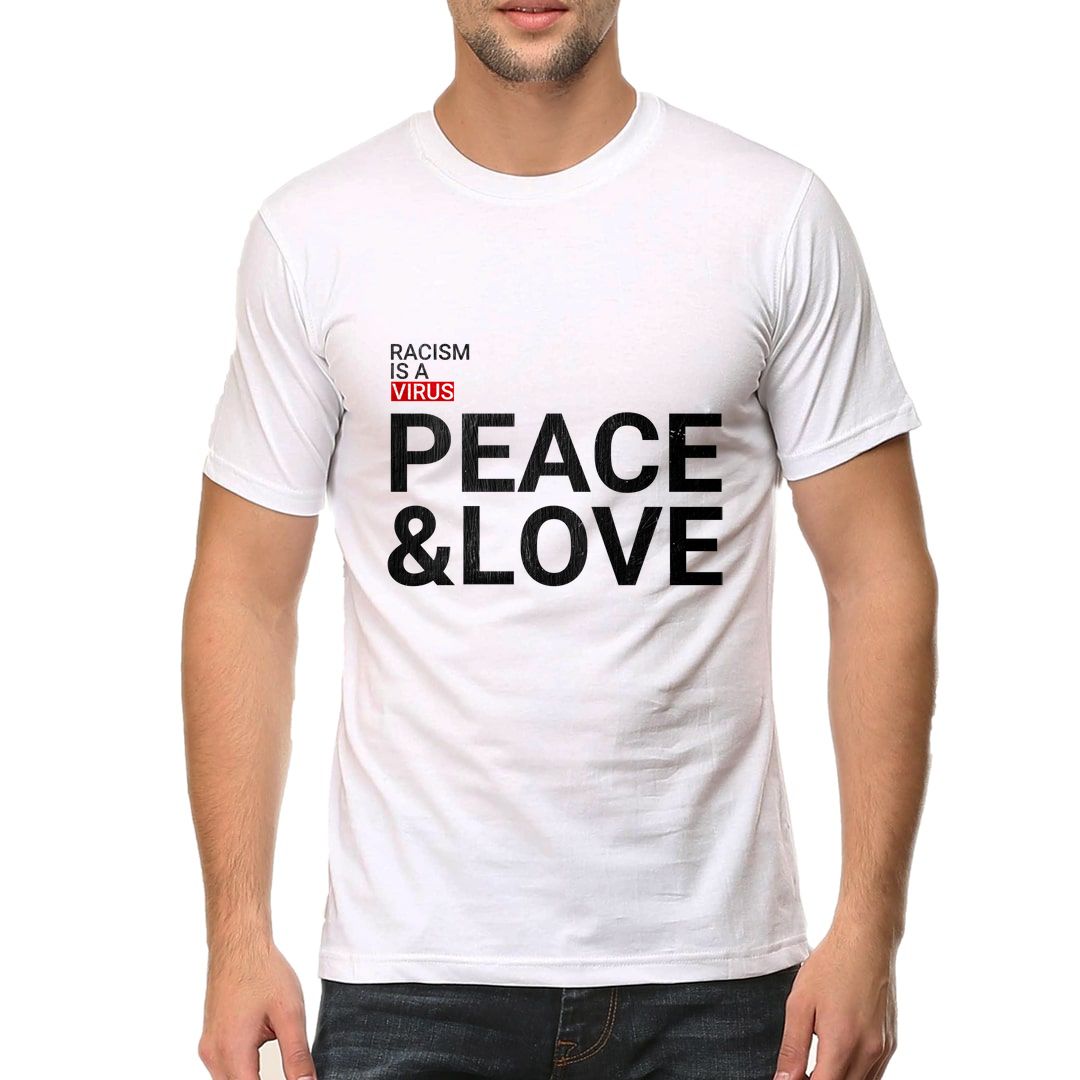 51a73672 Racism Is A Virus Peace And Love Men T Shirt White Front.jpg