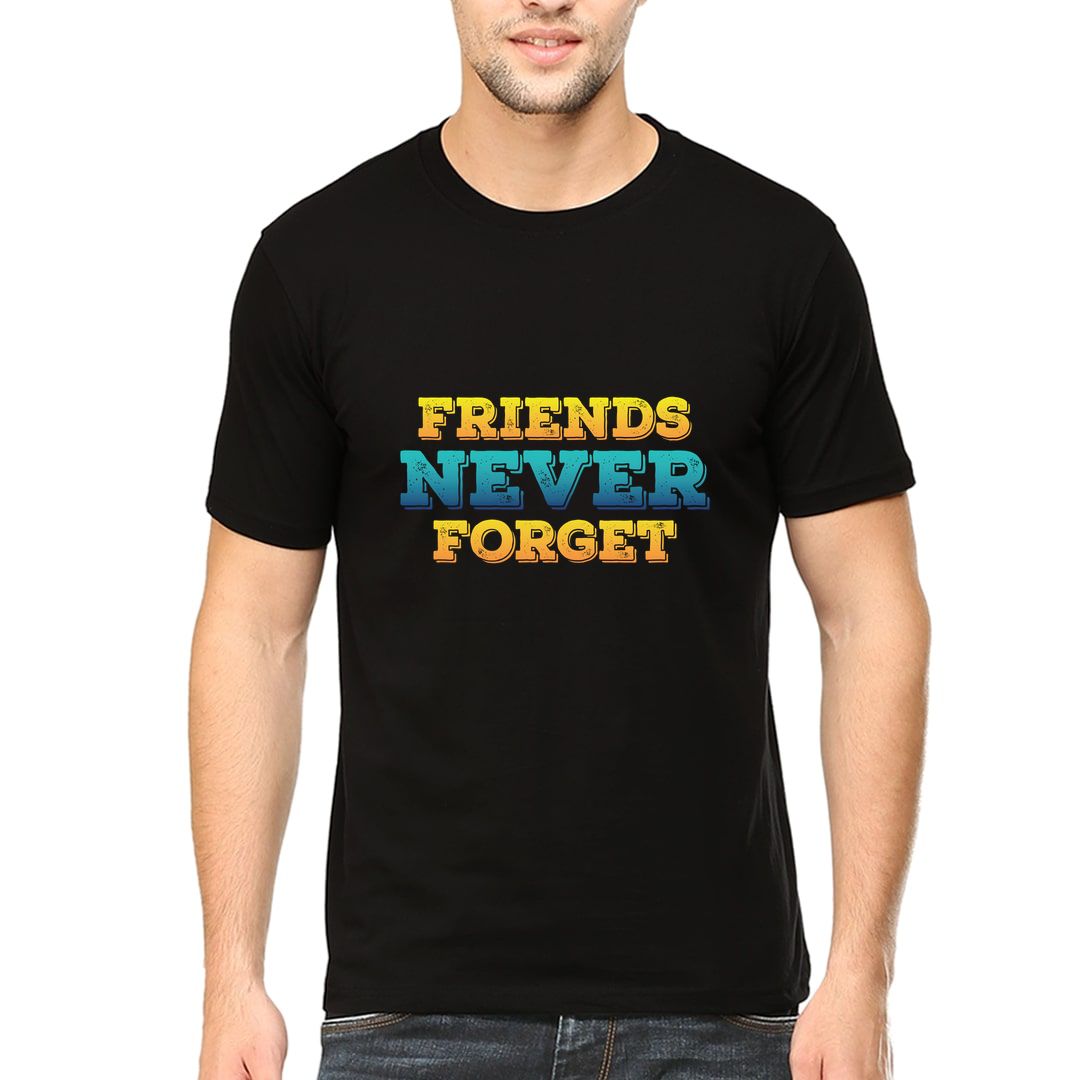 Ebd509ee Friends Are Forever Friendship Day Gift Men T Shirt Black Front.jpg