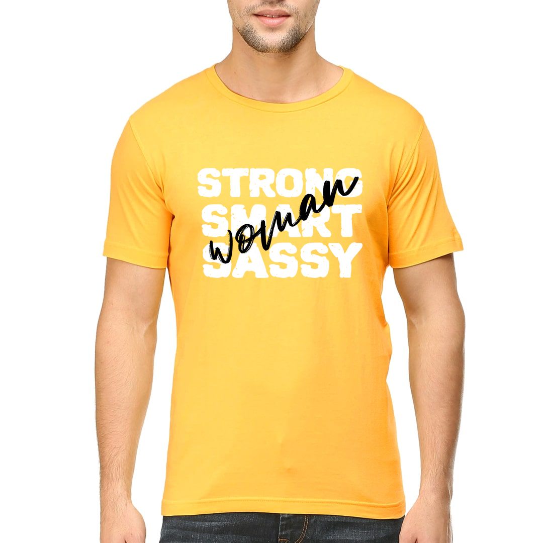 F5400d9c Strong Smart And Sassy Woman Men T Shirt Yellow Front.jpg