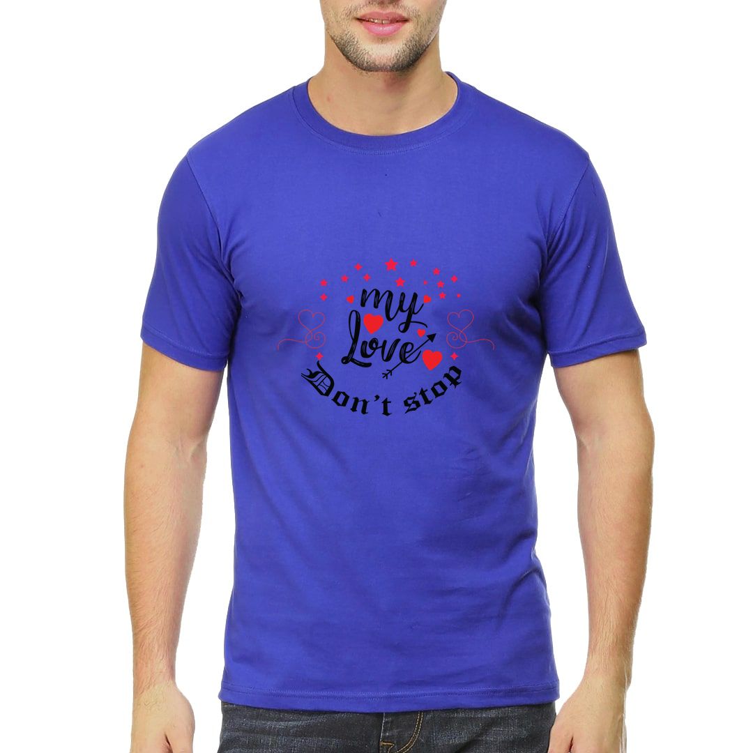 4f4f9062 My Love Dont Stop Gift For Boyfriend Girlfriend Husband Wife Men T Shirt Royal Blue Front.jpg