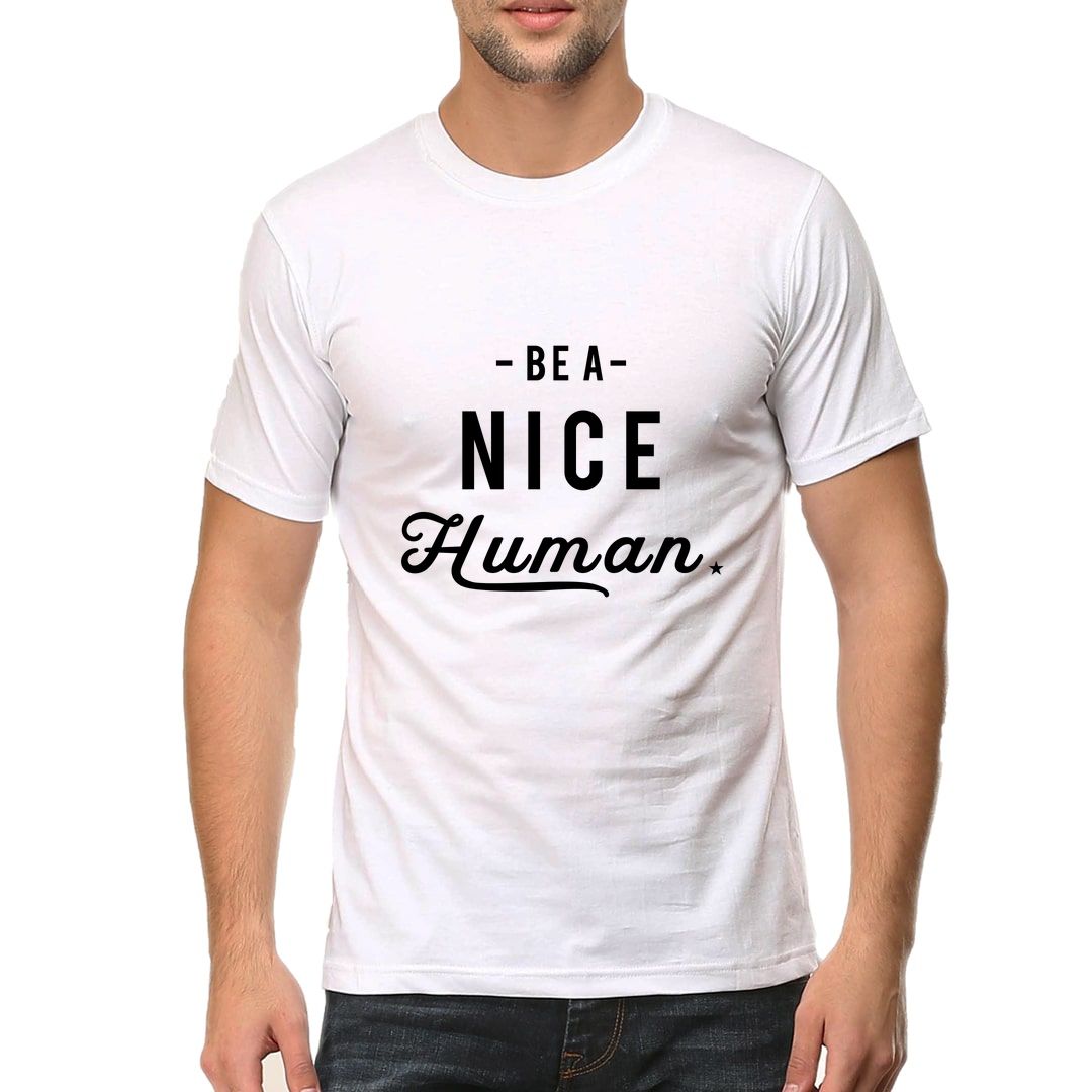 F70d77a5 Be A Nice Human Men T Shirt White Front.jpg