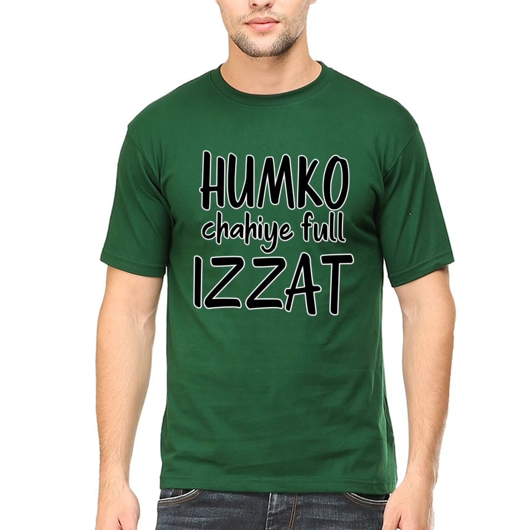 47b7f6da Humko Chahiye Full Izzat Men T Shirt Bottle Green Front.jpg