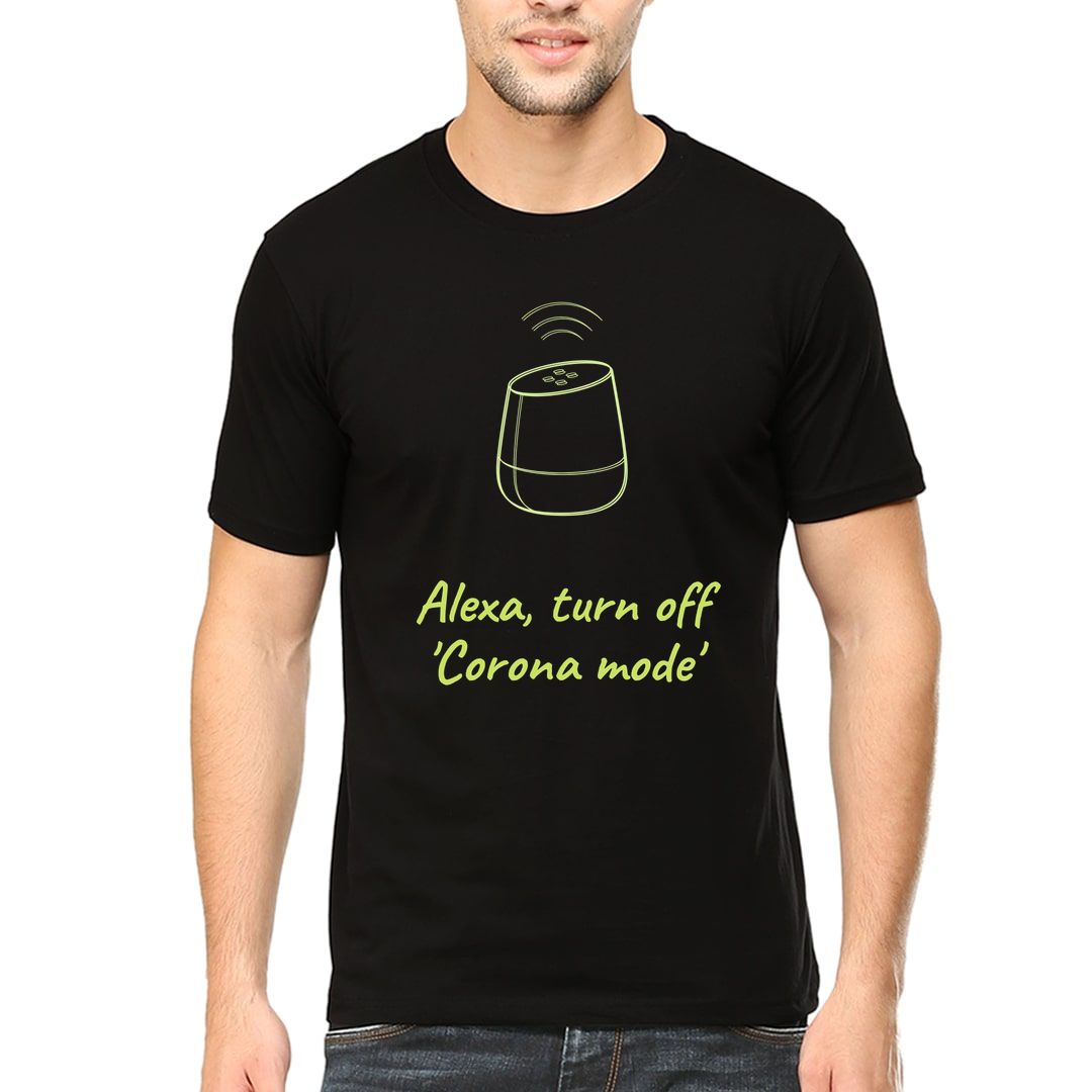 Fddc1c92 Alexa Turn Off Corona Mode Men T Shirt Black Front