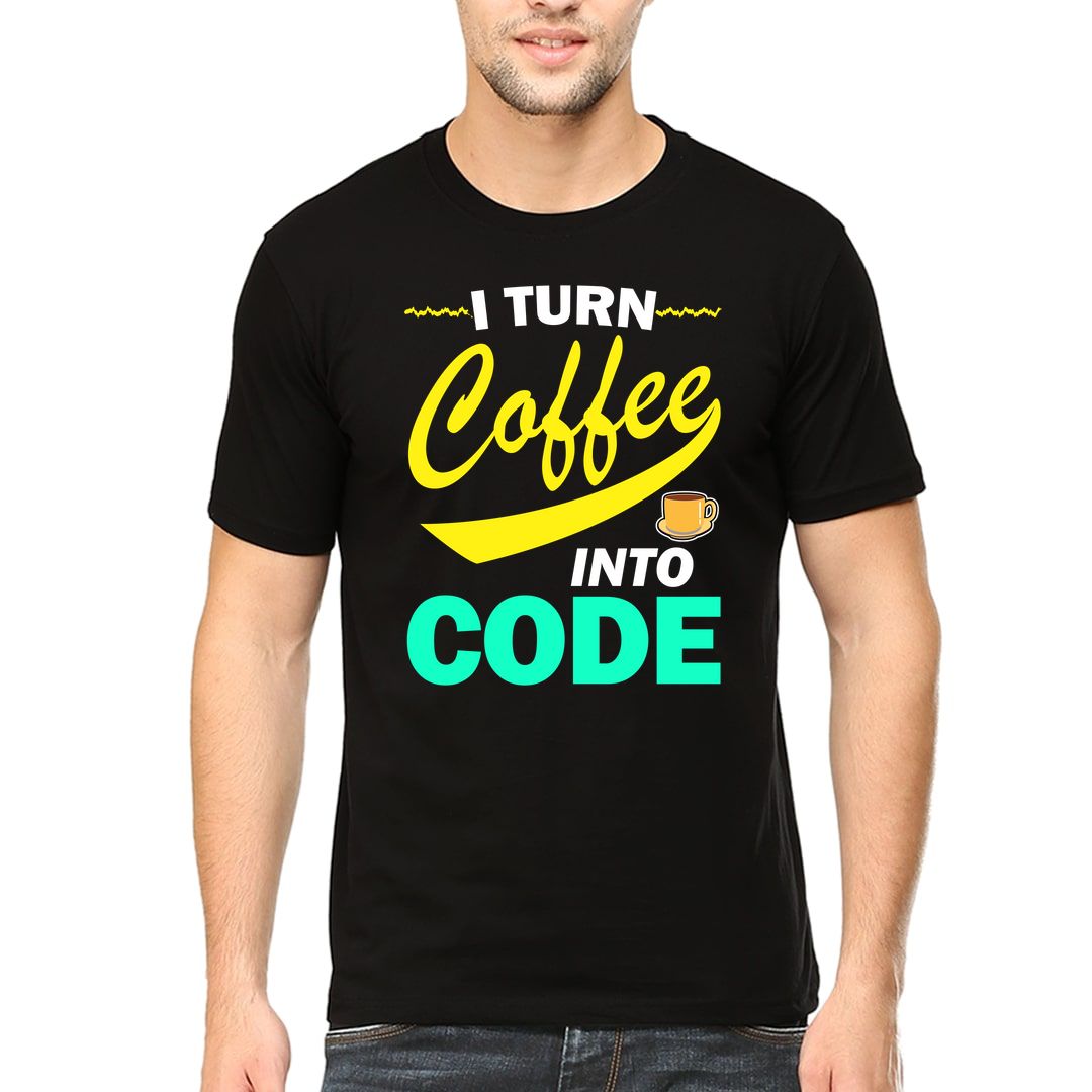 75cd43df I Turn Coffee Into Code Funny Programmer Geek Quote Men T Shirt Black Front