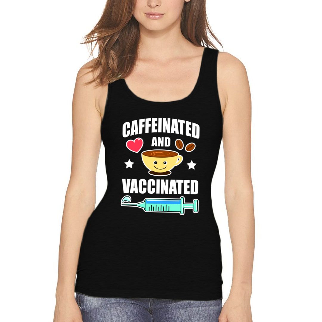 vaccinated and caffeinated