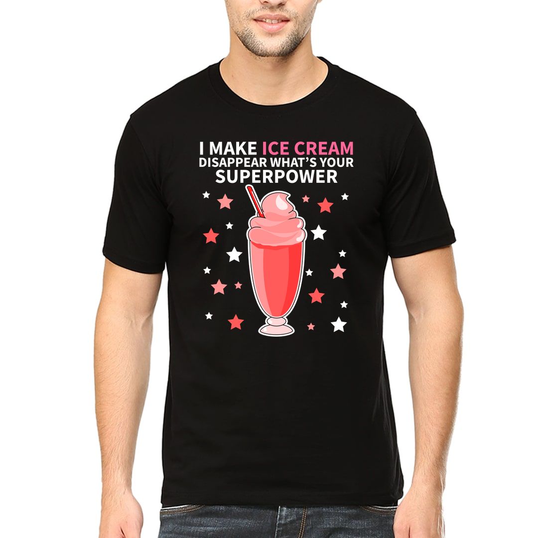 54d8b0c1 I Make Ice Cream Disappear Whats Your Superpower Men T Shirt Black Front