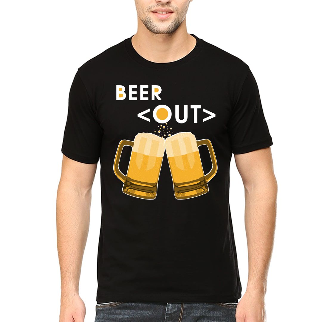 7cc303ce Beer Out Slogan For Alcohol Lovers Men T Shirt Black Front