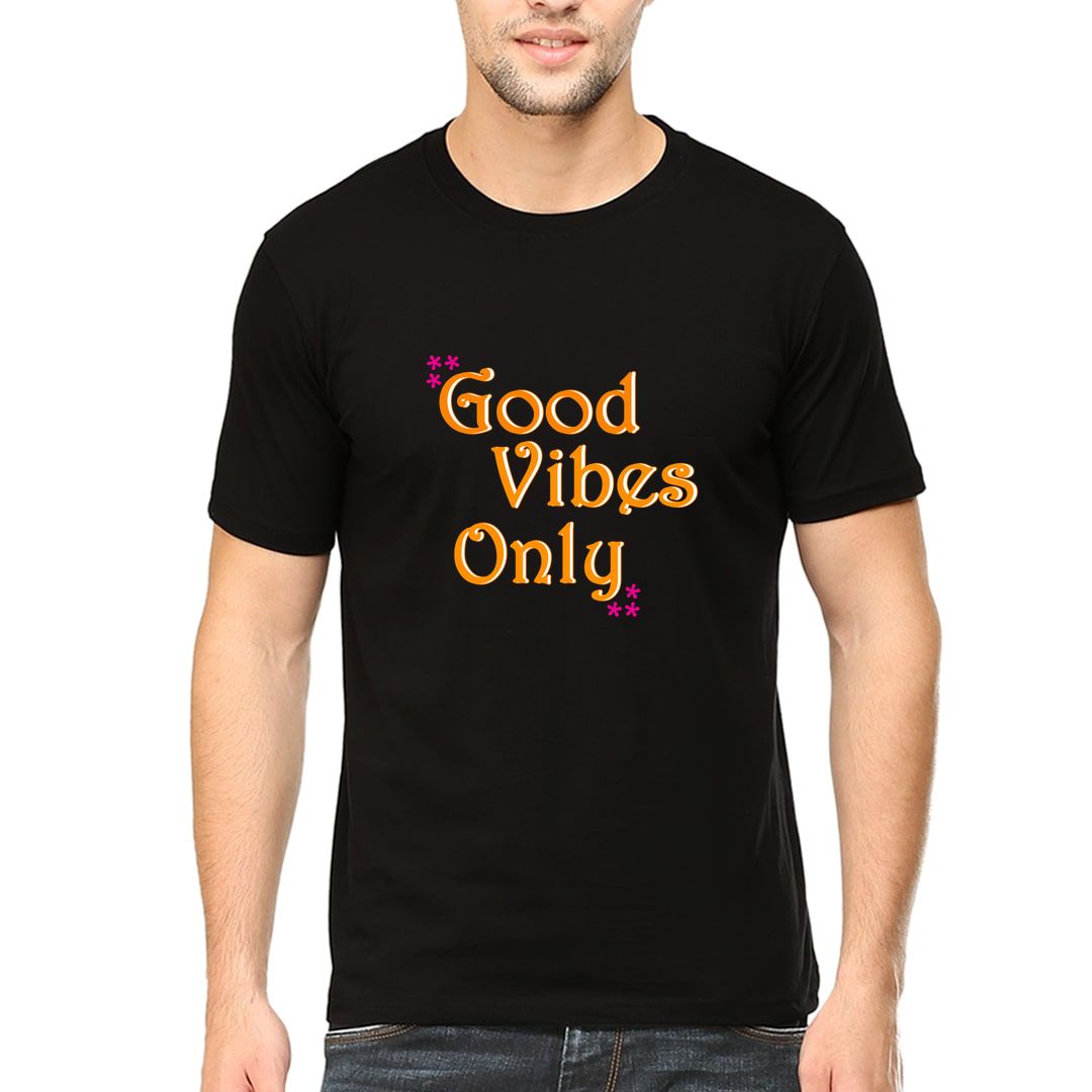 1e2a8ee1 Good Vibes Only Men T Shirt Black Front