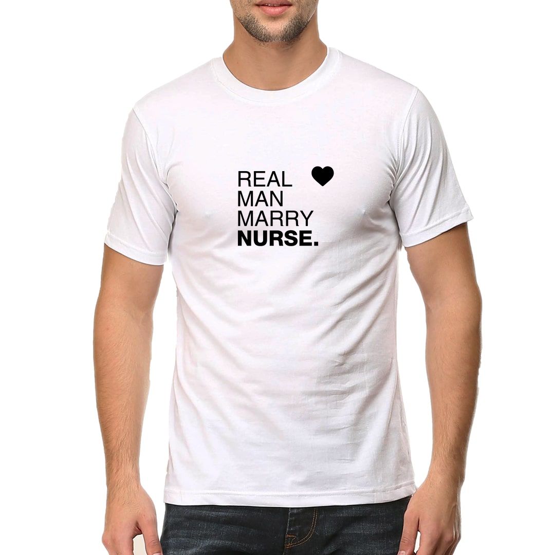 718a0c1e Real Man Marry Nurse Men T Shirt White Front