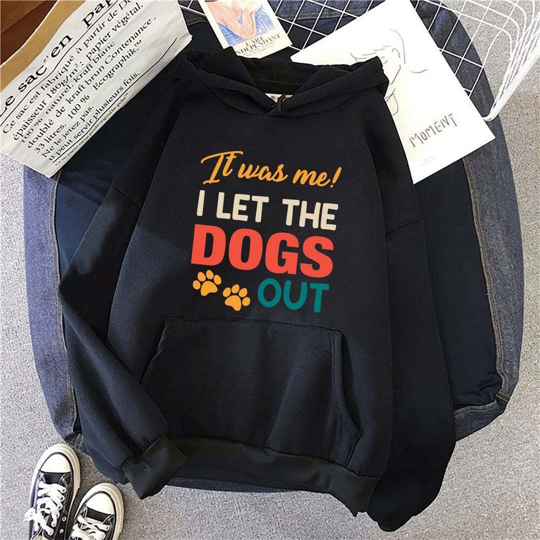 5abc5a4c It Was Me I Let The Dogs Out Unisex Hoodie 4 Black