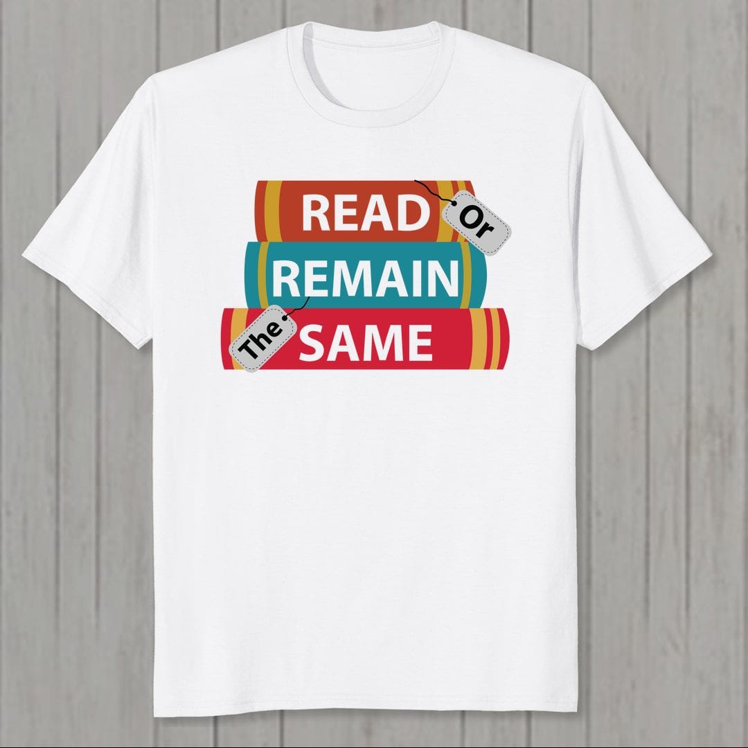 22d32c8b Read Or Remain The Same Men T Shirt White