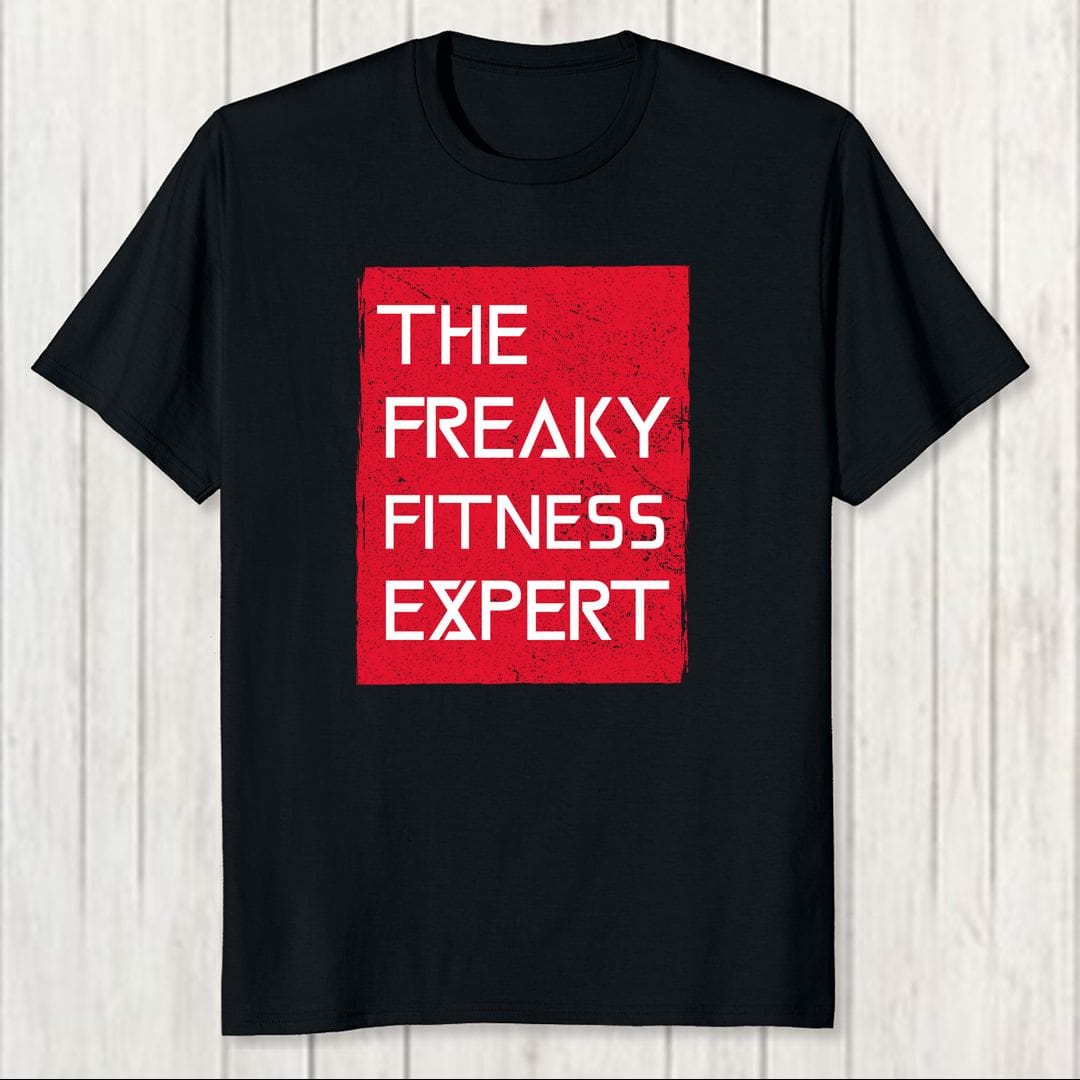 496b9650 Freaky Fitness Expert Men T Shirt Black