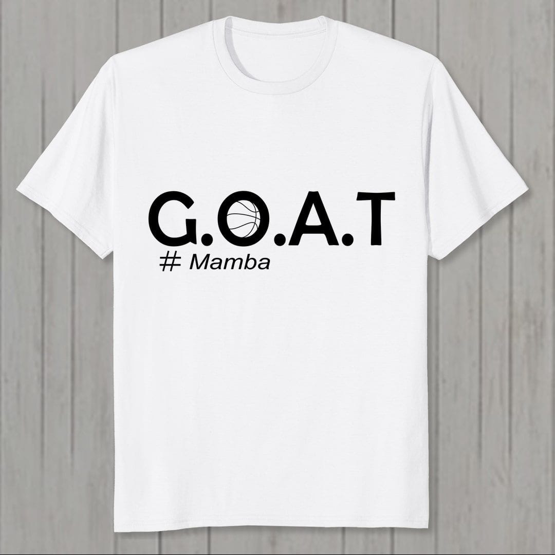 7809a289 G O A T Mamba For Basketball Lovers And Players Men T Shirt White