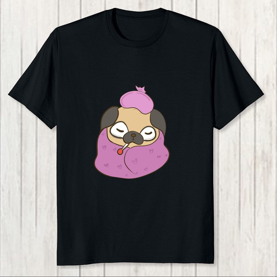 Get Well Soon Pug For Pug Lovers Moms And Dads Unisex T Shirt ...