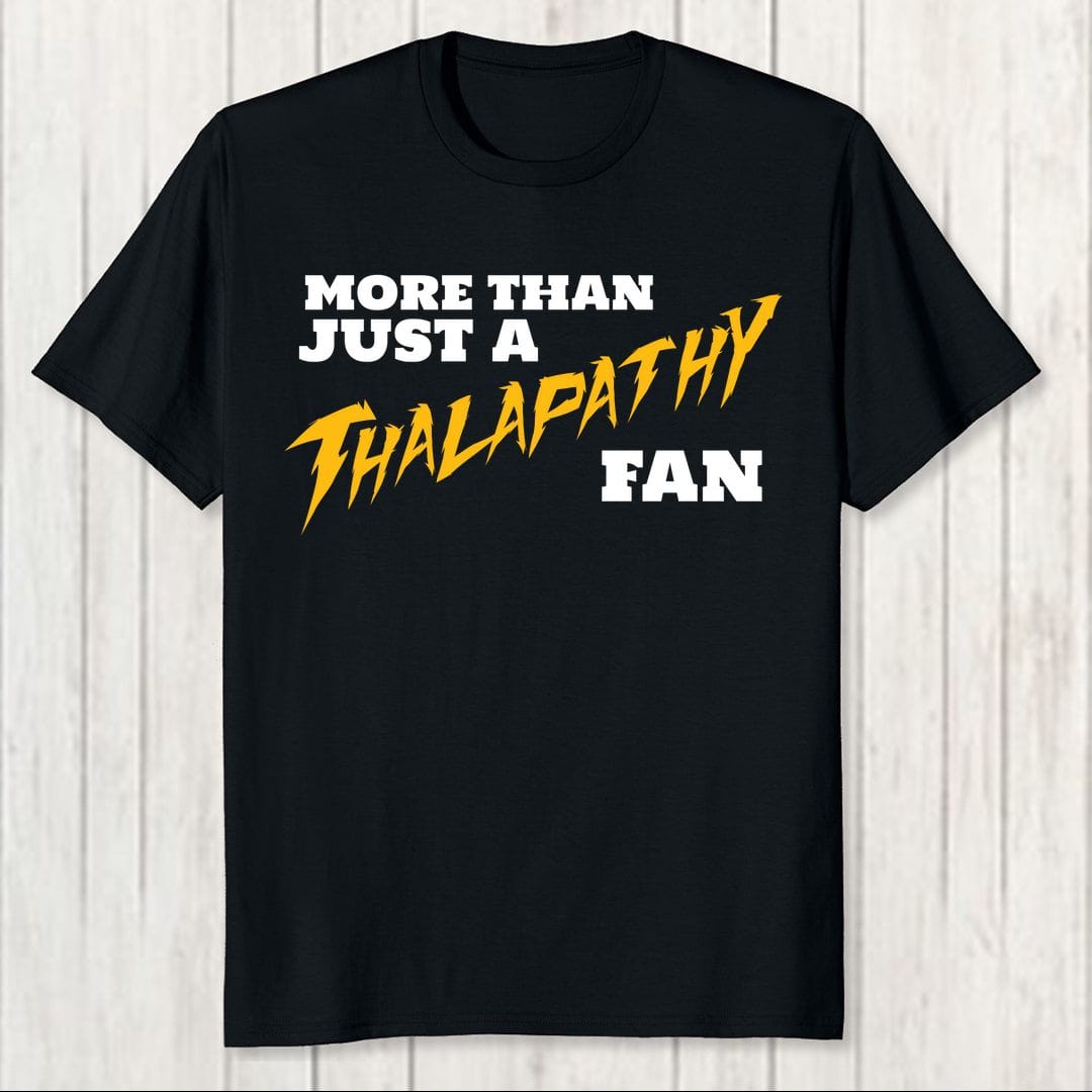 B2b0d64e More Than Just A Thalapthy Fan Men T Shirt Black